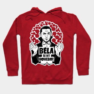 Béla Is My Homeboy Hoodie